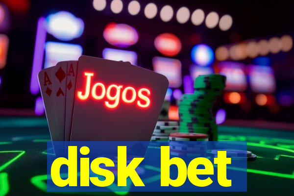 disk bet